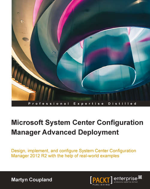 Book cover of Microsoft System Center Configuration Manager Advanced Deployment