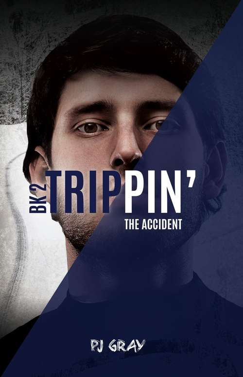 Book cover of The Accident (Trippin' #2)
