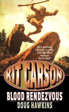 Book cover of Kit Carson - Blood Rendezvous