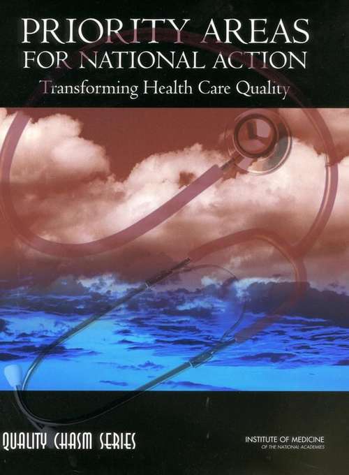 Book cover of Priority Areas for National Action: Transforming Health Care Quality