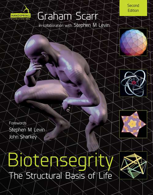 Book cover of Biotensegrity: The Structural Basis of Life (2)