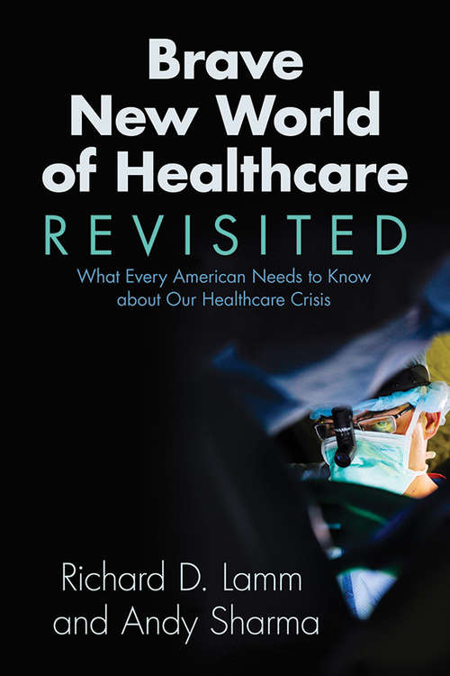 Book cover of Brave New World of Healthcare Revisited