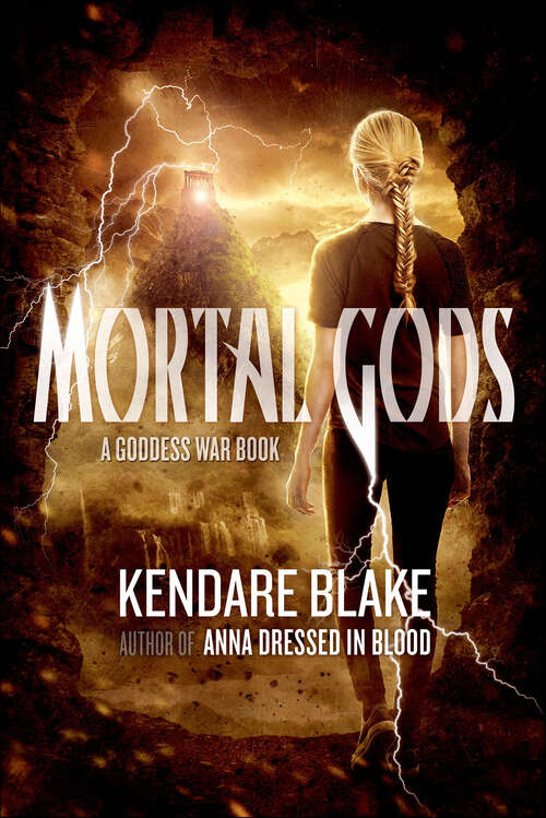 Book cover of Mortal Gods: (antigoddess, Mortal Gods, Ungodly) (The Goddess War #2)