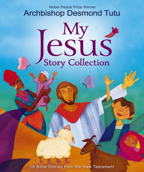 Book cover of My Jesus Story Collection: 18 New Testament Bible Stories