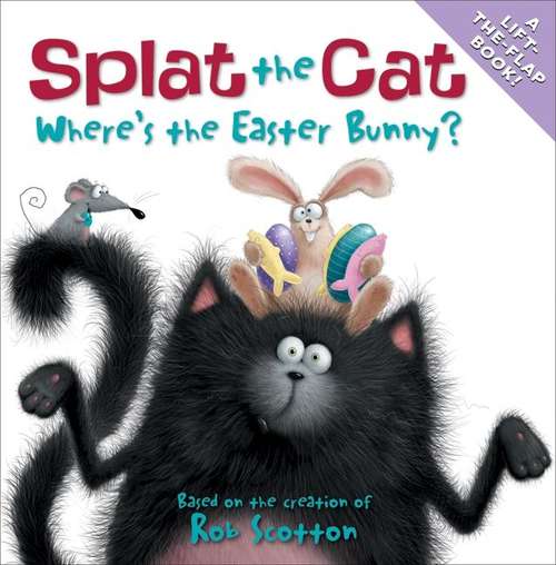 Book cover of Where's the Easter Bunny (Splat The Cat Ser.)