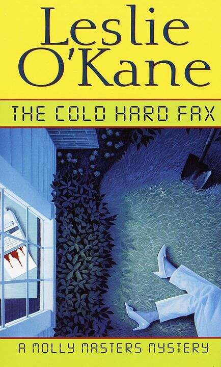 Book cover of The Cold Hard Fax (Molly Masters Mysteries Series #3)