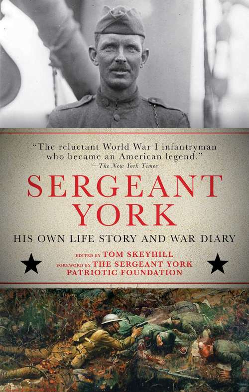 Book cover of Sergeant York: His Own Life Story and War Diary