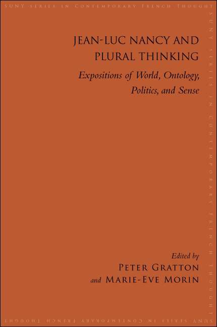 Book cover of Jean-Luc Nancy and Plural Thinking: Expositions of World, Ontology, Politics, and Sense (SUNY series in Contemporary French Thought)