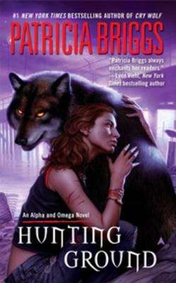 Book cover of Hunting Ground (Alpha and Omega #2)