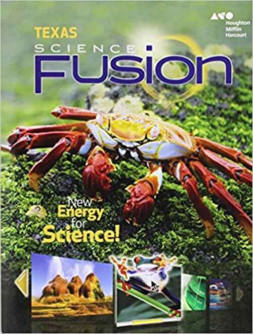 Book cover of Houghton Mifflin Harcourt Science Fusion Texas: Student Edition Grade 5 2015 (Houghton Mifflin Harcourt Science Fusion Ser.)