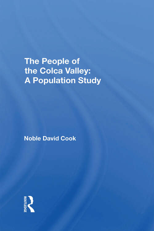 The People Of The Colca Valley: A Population Study