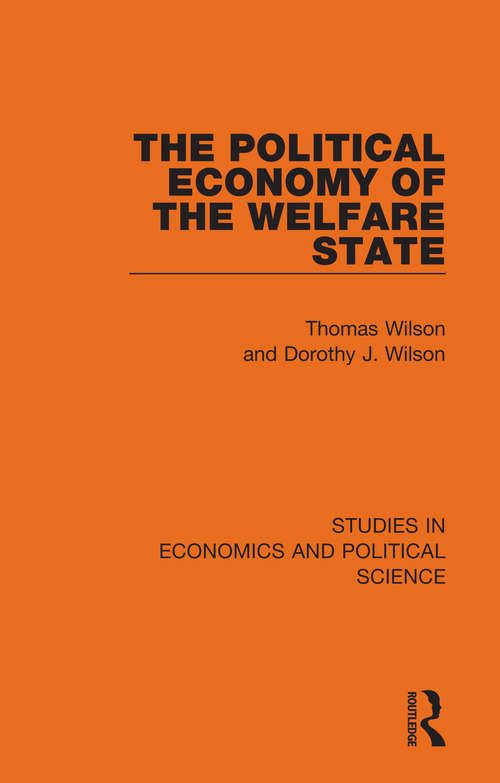 The Political Economy of the Welfare State (Studies in Economics and Political Science)