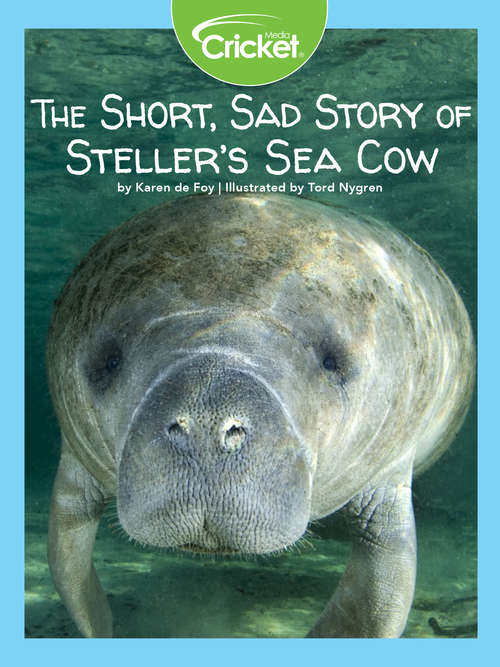 Book cover of The Short, Sad Story of Steller's Sea Cow