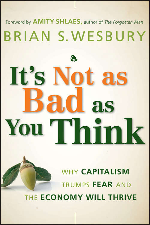 Book cover of It's Not as Bad as You Think