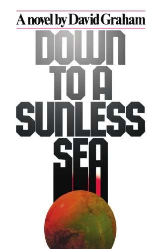 Book cover of Down to a Sunless Sea