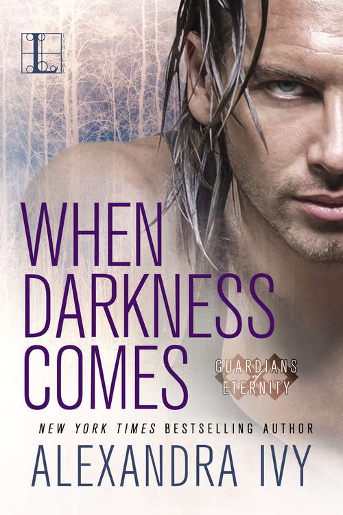 Book cover of When Darkness Comes (Guardians of Eternity #1)