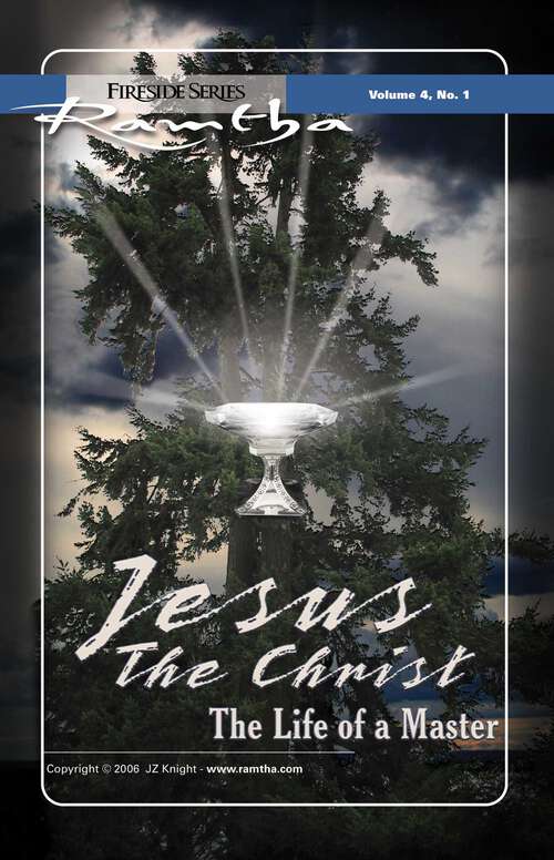 Book cover of Jesus the Christ: The Life of a Master (Fireside (New Leaf/JZK))