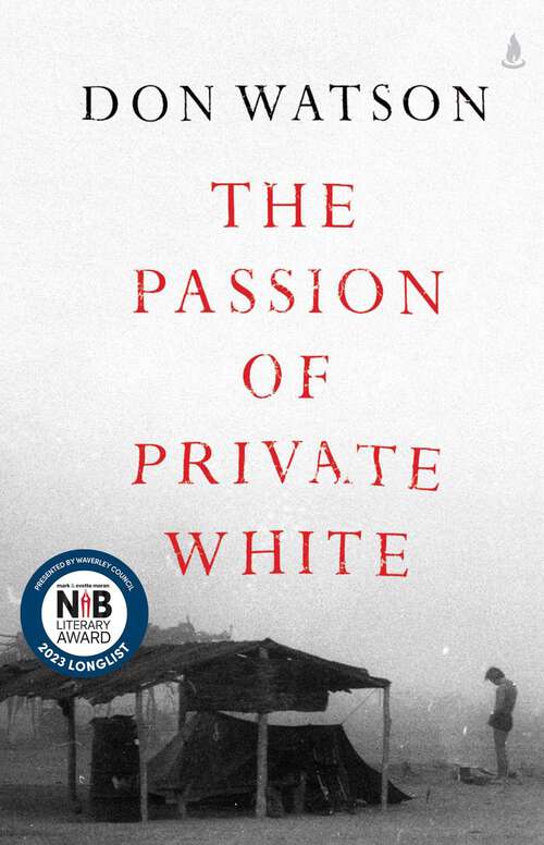 Book cover of The Passion of Private White