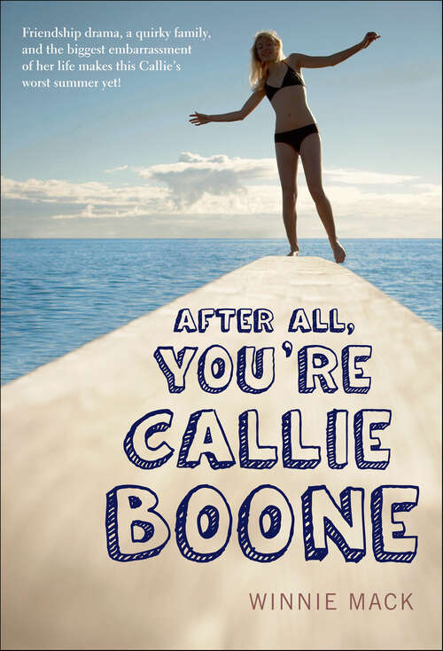 Book cover of After All, You're Callie Boone