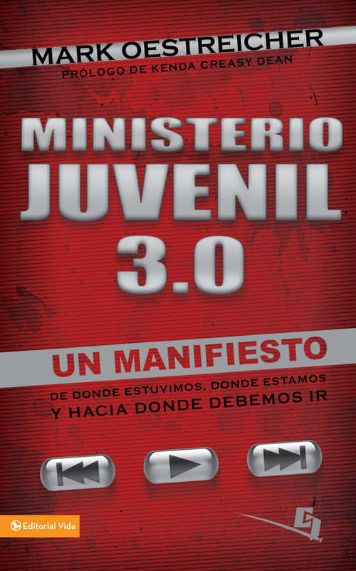 Book cover of Ministerio juvenil 3.0: Un manifiesto de donde estuvimos, donde estamos y hacia donde debemos ir