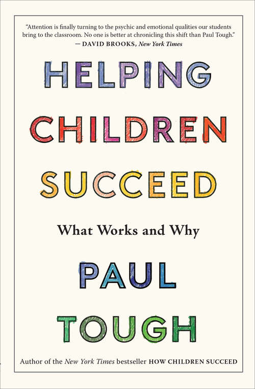 Book cover of Helping Children Succeed: What Works and Why