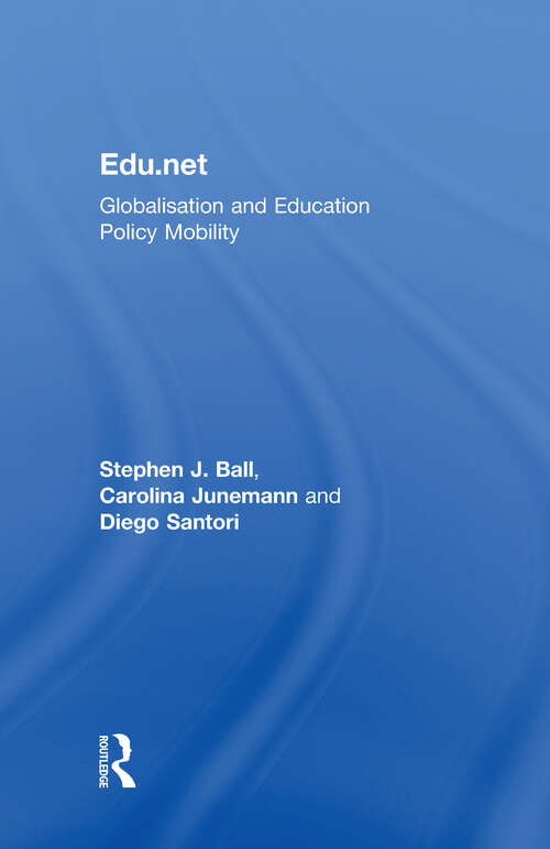 Edu.net: Globalisation and Education Policy Mobility