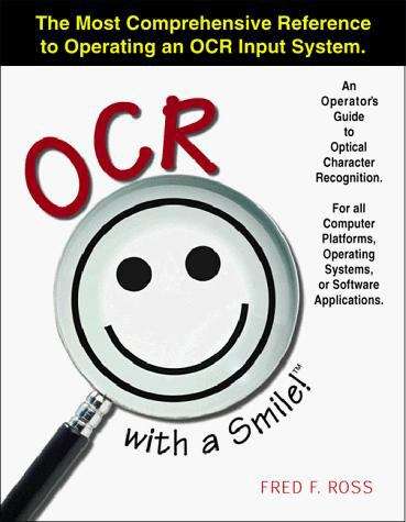 Book cover of OCR with a Smile!: An Operator's Guide to Optical Character Recognition