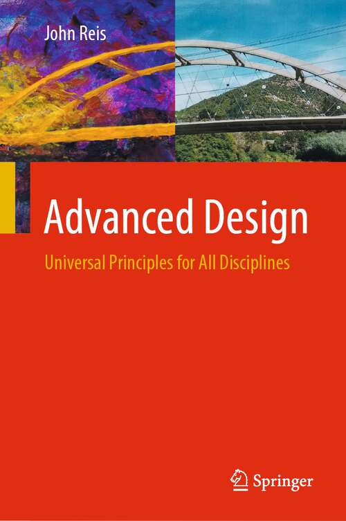 Advanced Design: Universal Principles for All Disciplines