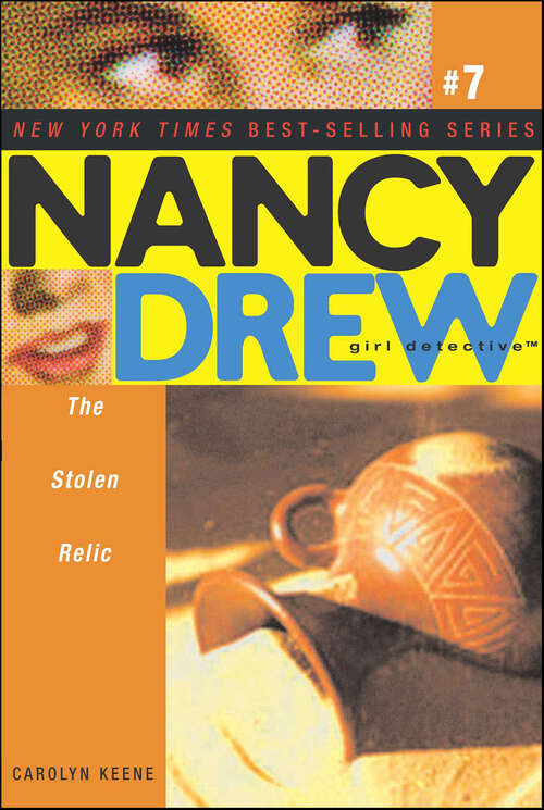 Book cover of The Stolen Relic (Nancy Drew Girl Detective #7)
