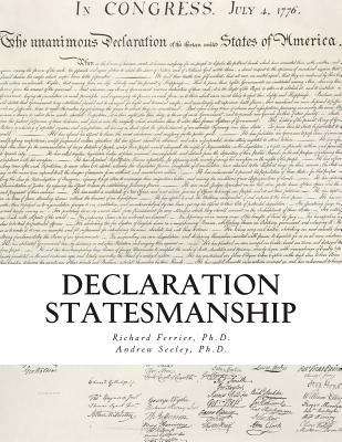Declaration Statesmanship: A Course In American Government
