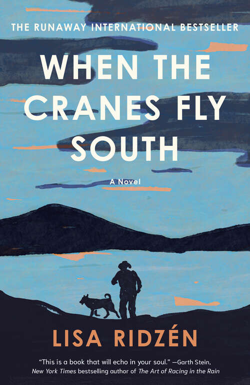 Book cover of When the Cranes Fly South: A Novel