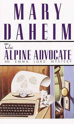 Book cover of Alpine Advocate: An Emma Lord Mystery