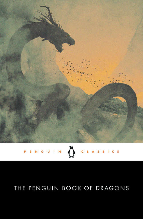 Book cover of The Penguin Book of Dragons