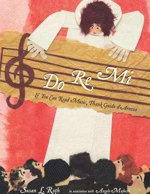 Book cover of Do Re Mi: If You Can Read Music, Thank Guido d'Arezzo