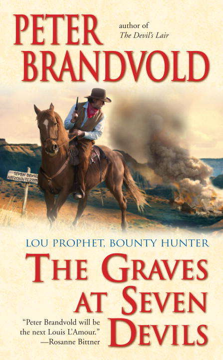 Book cover of The Graves at Seven Devils (Bounty Hunter Lou Prophet #7)