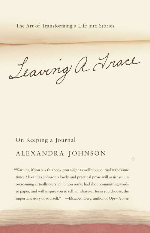 Book cover of Leaving a Trace: On Keeping a Journal