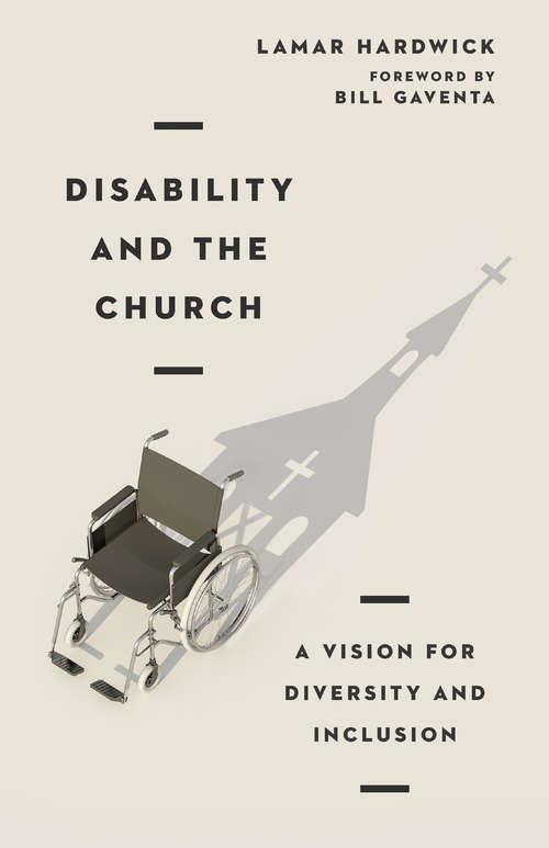 Book cover of Disability and the Church: A Vision for Diversity and Inclusion
