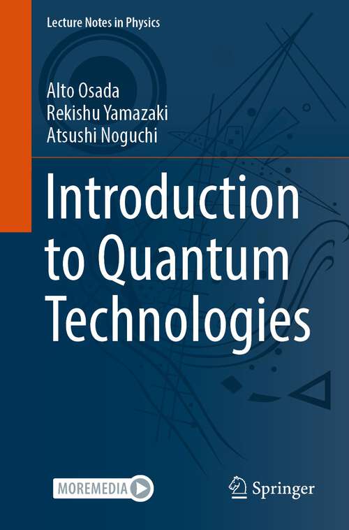 Book cover of Introduction to Quantum Technologies (1st ed. 2022) (Lecture Notes in Physics #1004)