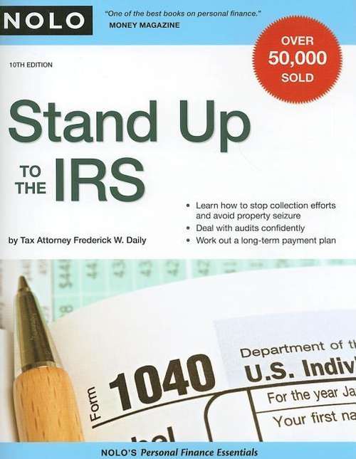 Cover image of Stand Up to the IRS (10th edition)