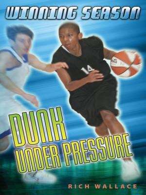 Book cover of Dunk Under Pressure (Winning Season #7)