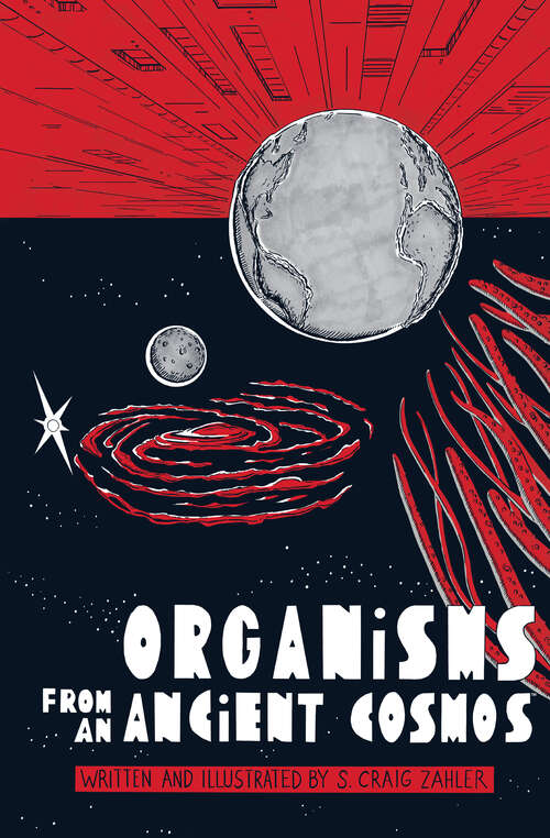 Book cover of Organisms from an Ancient Cosmos