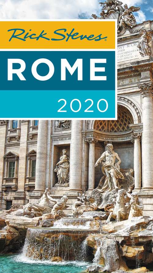 Book cover of Rick Steves Rome 2020 (Rick Steves Travel Guide)