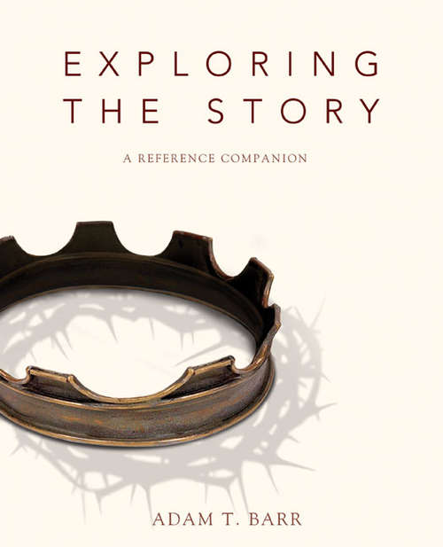 Book cover of Exploring the Story: A Reference Companion