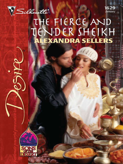 Book cover of The Fierce and Tender Sheikh (Sons of the Desert #10)