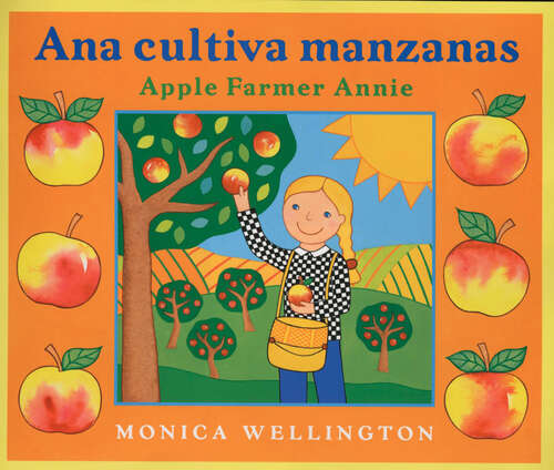 Book cover of Ana Cultiva Manzanas / Apple Farmer Annie