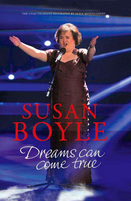 Book cover of Susan Boyle: Dreams Can come True: Dreams Can Come True