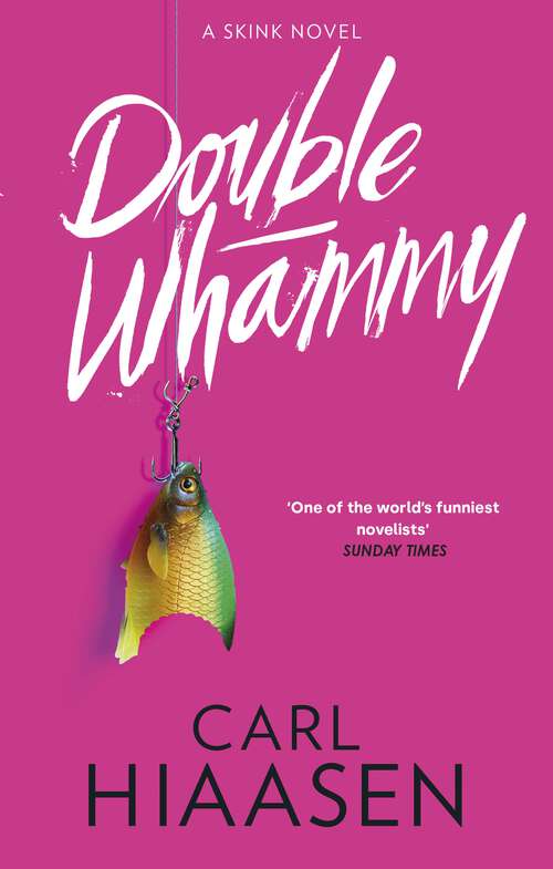 Book cover of Double Whammy (Skink #1)