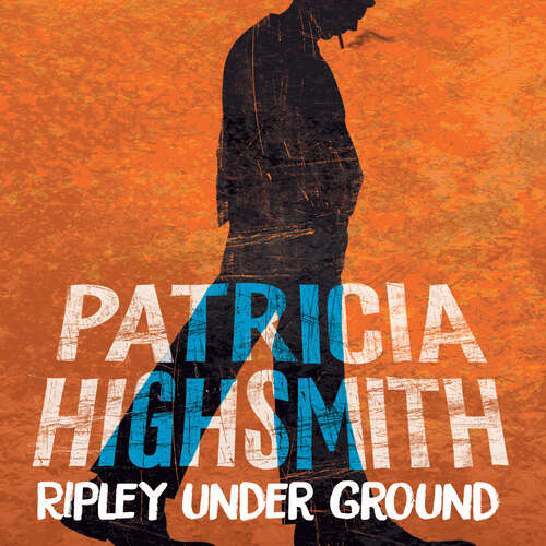 Book cover of Ripley Under Ground: A Virago Modern Classic (Ripley Series #2)