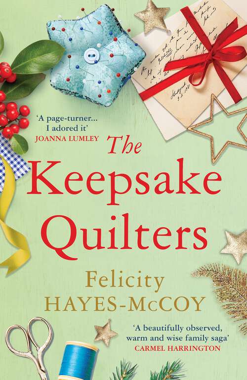 Book cover of The Keepsake Quilters: A heart-warming story of mothers and daughters