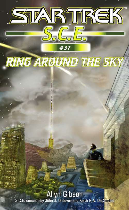 Book cover of Star Trek: Ring Around the Sky (S.C.E. #37)